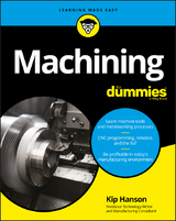 Machining For Dummies - Kip Hanson