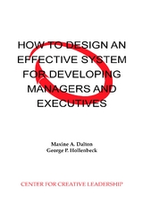 How to Design an Effective System for Developing Managers and Executives -  DALTON,  Hollenbeck