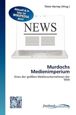 Murdochs Medienimperium - 
