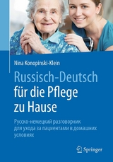 Russisch - Deutsch f&uuml;r die Pflege zu Hause - Nina Konopinski-Klein