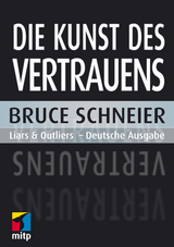 Die Kunst des Vertrauens - Bruce Schneier