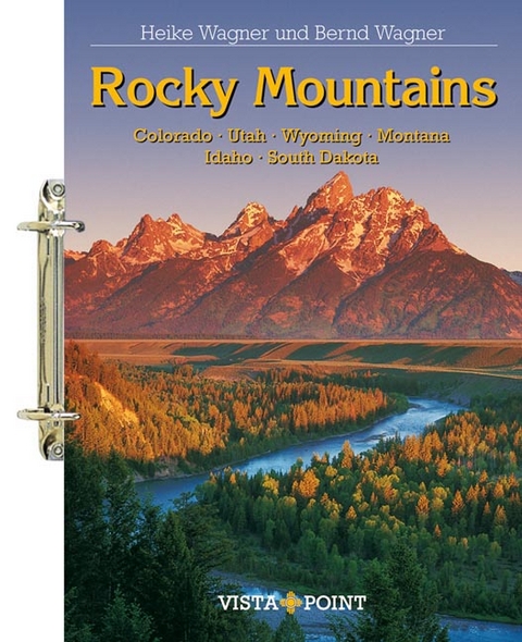 Rocky Mountains - Heike Wagner, Bernd Wagner