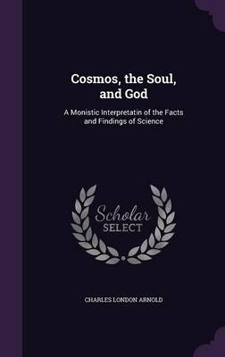 Cosmos, the Soul, and God