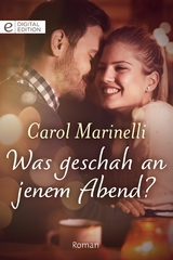 Was geschah an jenem Abend? - Carol Marinelli