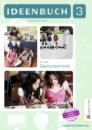 Ideenbuch für den Sachunterricht 3, Länderteil Salzburg