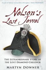 Nelson's Lost Jewel - Martyn Downer