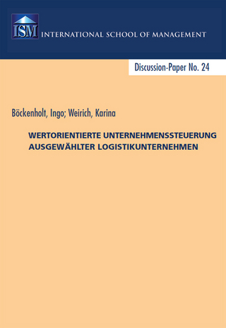 Wertorientierte Unternehmenssteuerung ausgewählter Logistikunternehmen