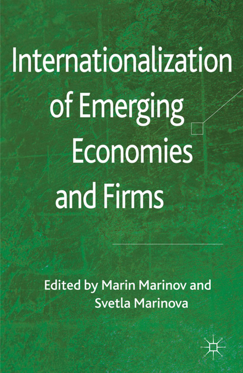 Internationalization of Emerging Economies and Firms - 