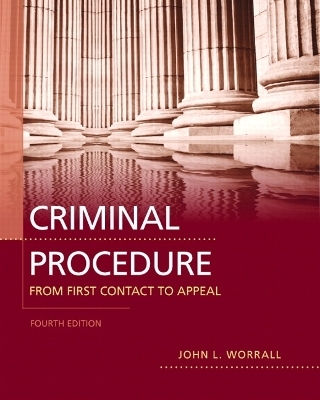 Criminal Procedure - John L. Worrall