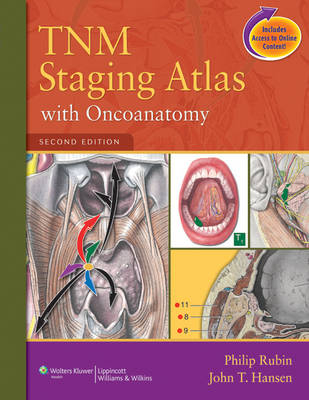 TNM Staging Atlas with Oncoanatomy - Philip Rubin, John T. Hansen