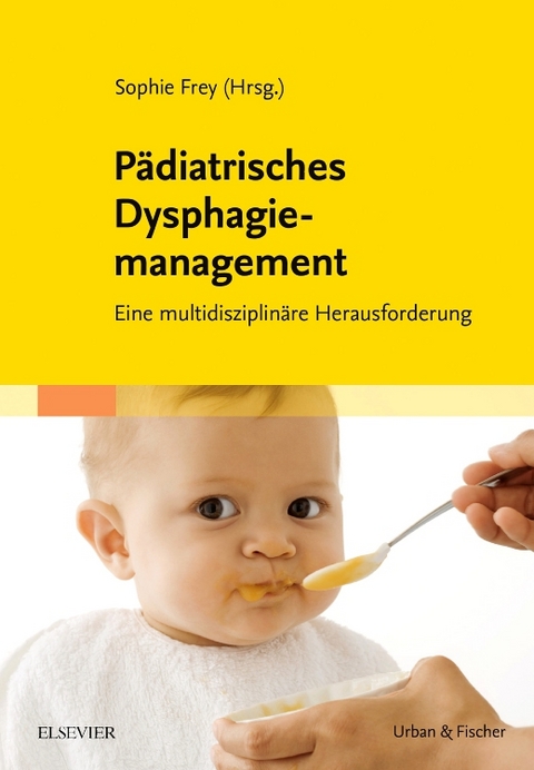 P&auml;diatrisches Dysphagiemanagement - 