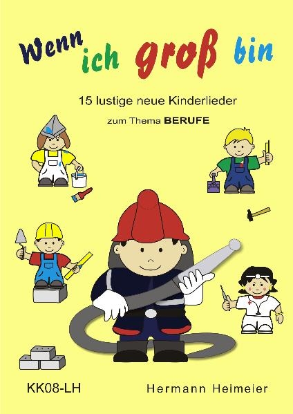 Wenn ich gro&szlig; bin - Hermann Heimeier