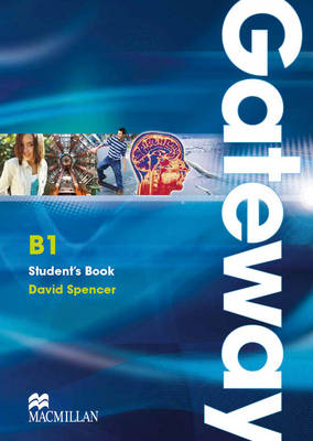 Gateway B1 Student Book - David Spencer