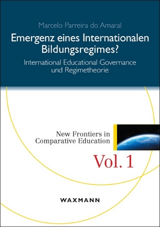Emergenz eines internationalen Bildungsregimes?