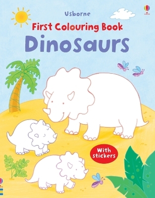 First Colouring Book Dinosaurs - Sam Taplin