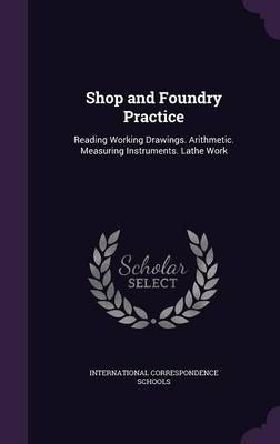 Shop and Foundry Practice