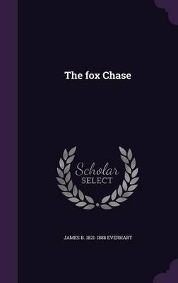 The fox Chase - James Bowen Everhart