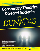 Conspiracy Theories and Secret Societies For Dummies - Christopher Hodapp, Alice Von Kannon