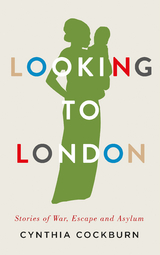 Looking to London - Cynthia Cockburn