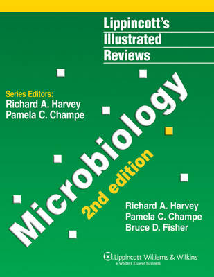 Microbiology - Pamela C. Champe, Richard A. Harvey, Bruce D. Fisher