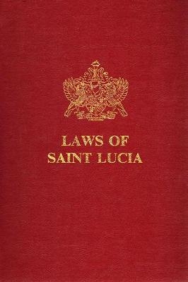 Laws of Saint Lucia Complete Set