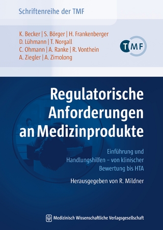 Regulatorische Anforderungen an Medizinprodukte