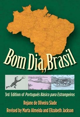 Bom Dia, Brasil - Rejane De Oliveira Slade