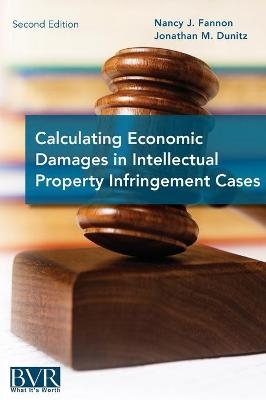 Calculating Economic Damages in Intellectual Property Infringement Cases - 