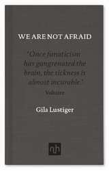 We Are Not Afraid -  Gila Lustiger