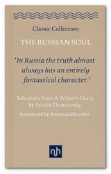 Russian Soul -  Fyodor Dostoevsky