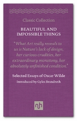 Beautiful and Impossible Things - Oscar Wilde