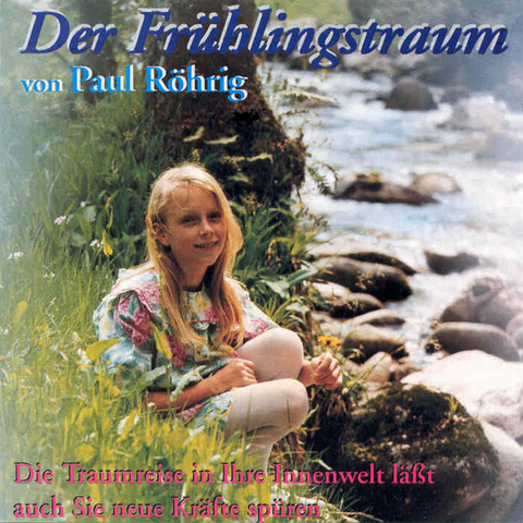"Der Frühlingstraum" - Paul Röhrig