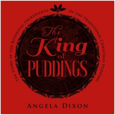 The King of Puddings - Angela Dixon