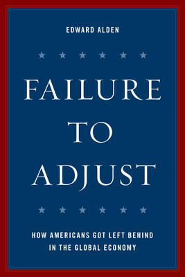 Failure to Adjust - Edward Alden