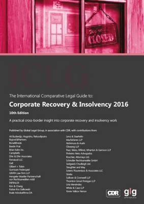 The International Comparative Legal Guide to: Corporate Recovery & Insolvency - 