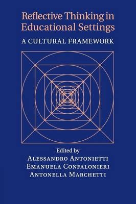 Reflective Thinking in Educational Settings - 
