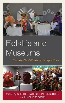Folklife and Museums - 