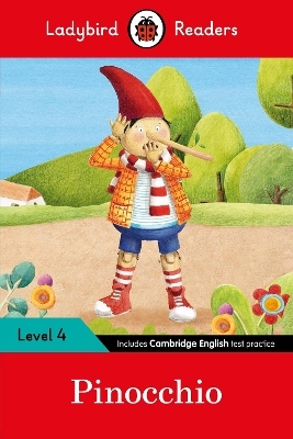 Ladybird Readers Level 4 - Pinocchio (ELT Graded Reader) -  Ladybird