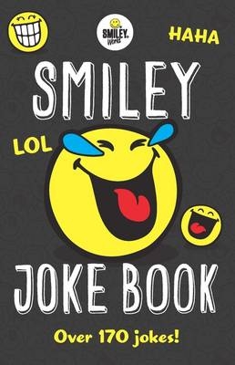 Smiley World: Smiley Joke Book - Sally Smiley, Sally Morgan