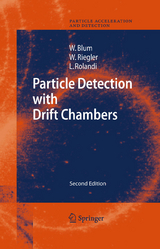 Particle Detection with Drift Chambers - Walter Blum, Werner Riegler, Luigi Rolandi