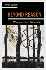 Beyond Reason -  Karol Berger