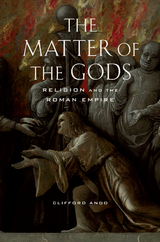 The Matter of the Gods - Clifford Ando