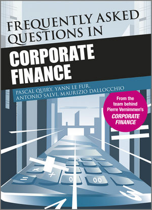 Frequently Asked Questions in Corporate Finance - Pascal Quiry, Yann Le Fur, Antonio Salvi, Maurizio Dallocchio