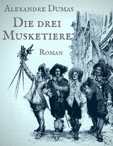 Die drei Musketiere - Alexandre Dumas