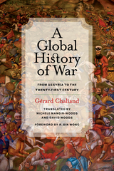A Global History of War - G&eacute;rard Chaliand