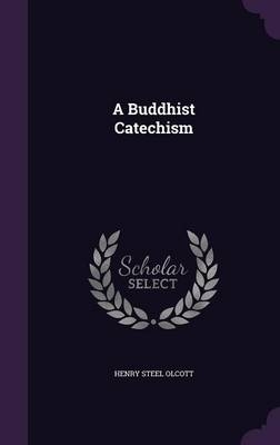 A Buddhist Catechism