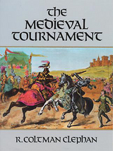 The Medieval Tournament - R. Coltman Clephan