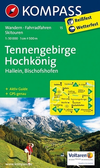 Tennengebirge - Hochkönig - Hallein - Bischofshofen