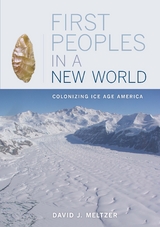 First Peoples in a New World - David J. Meltzer