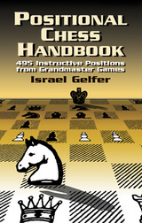 Positional Chess Handbook - Israel Gelfer